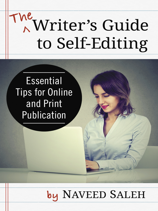 Title details for The Writer's Guide to Self-Editing by Naveed Saleh - Available